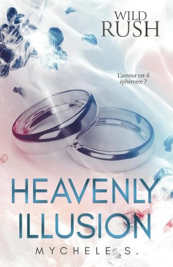 Chronique — Heavenly&nbsp;illusion