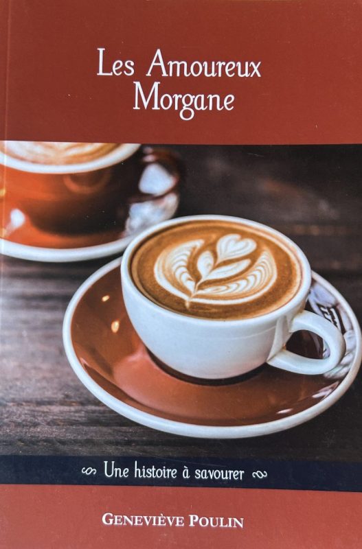 Chronique — Les amoureux&nbsp;Morgane